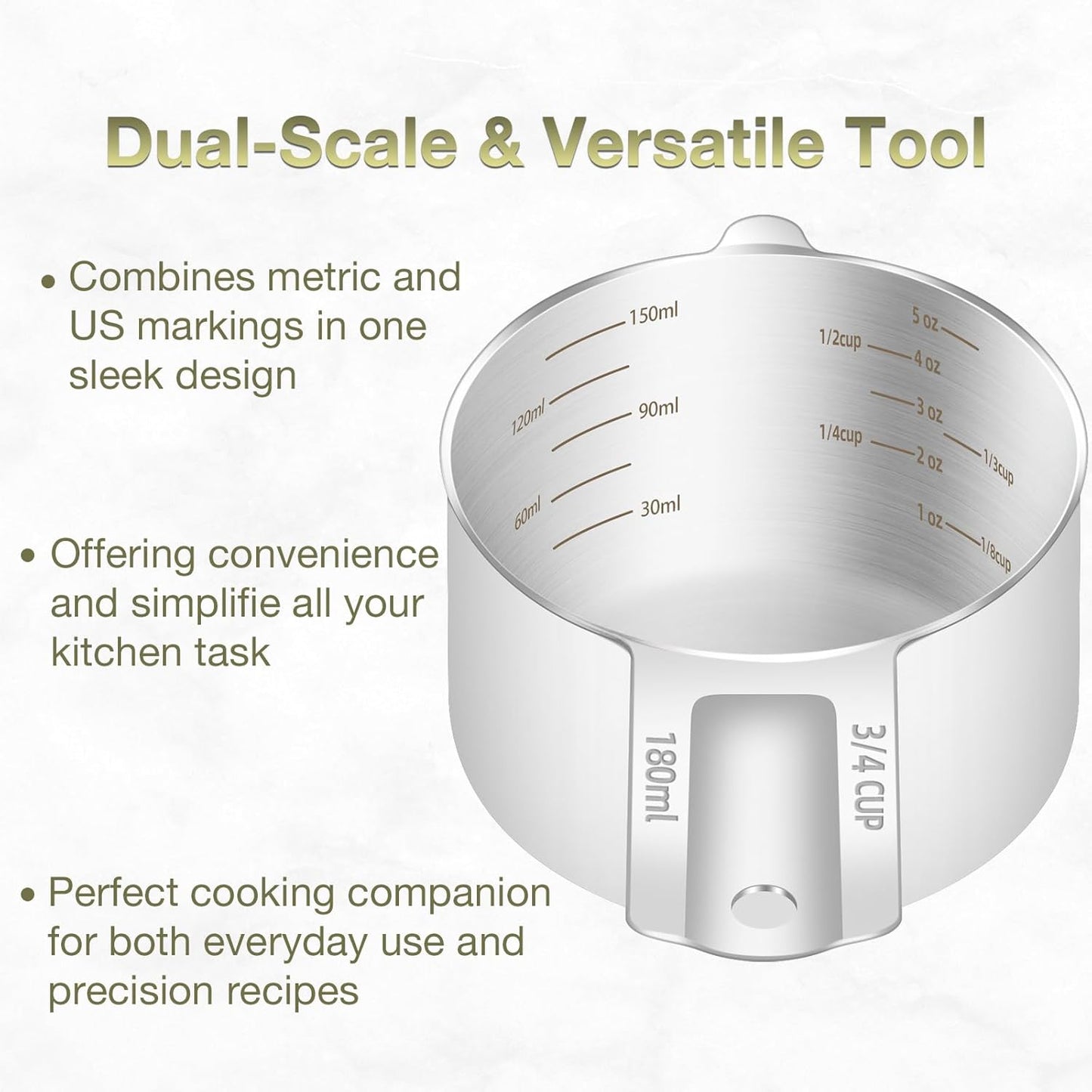1PCS 3/4Cup (180ml, 6oz) Single Measuring Cup, Etched Inner Scale Stainless Steel Measure Scoop, Metric and US Measurement, Dishwasher Safe